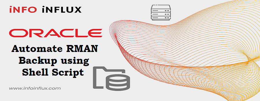 Automate RMAN backup using Shell Script