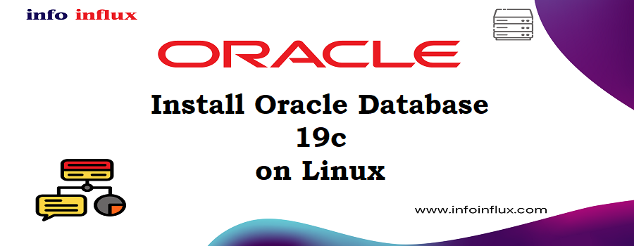 Install Oracle Database 19c on Linux
